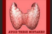 12 WAYS YOU CAN BE MAKING YOUR THYROID TREATMENT WORSE!